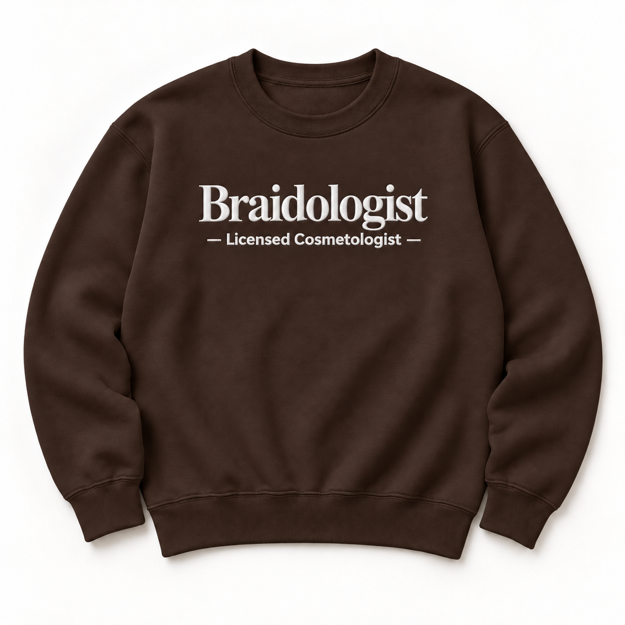 Braidologist embroidered crewneck — Licensed Cosmetologist — Dark Chocolate, iModel Apparel flat-lay mockup