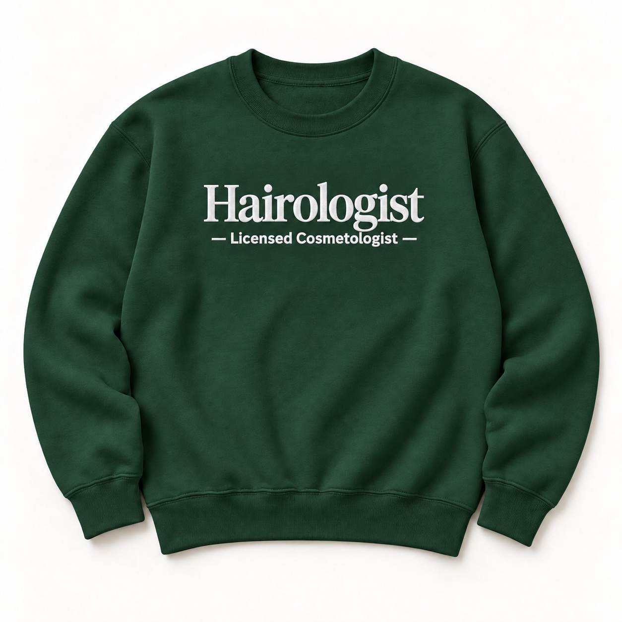 Hairologist embroidered crewneck — Licensed Cosmetologist — Forest Green, iModel Apparel flat-lay mockup