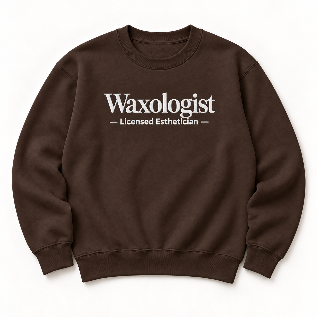 Waxologist embroidered crewneck — Licensed Esthetician — Dark Chocolate, iModel Apparel flat-lay mockup